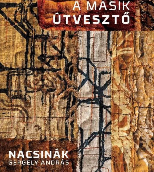 A MÁSIK ÚTVESZTŐ