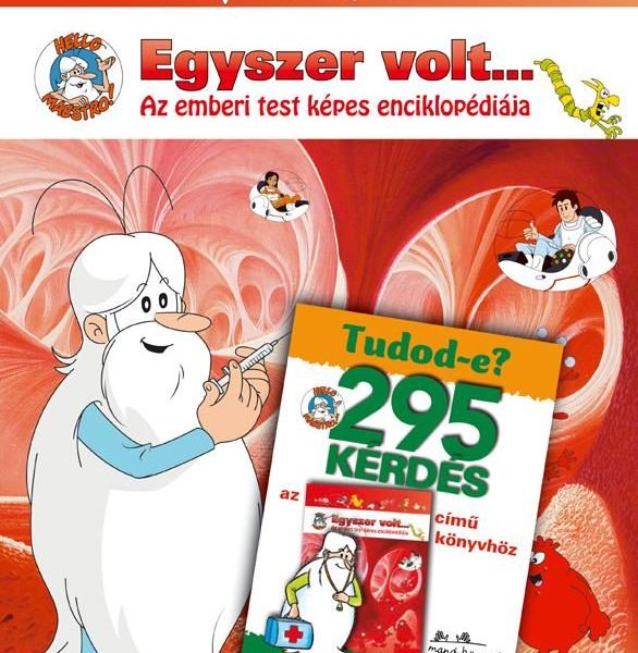EGYSZER VOLT AZ EMBERI TEST KÉPES ENCIKLOPÉDIÁJA + KÁRTYA