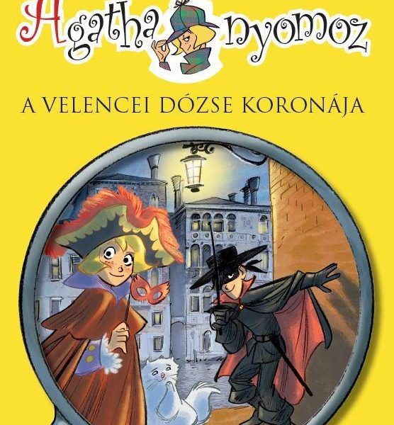 AGATHA NYOMOZ 7. - A VELENCEI DÓZSE KORONÁJA