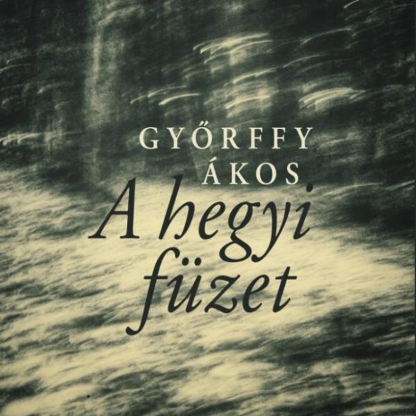 A HEGYI FÜZET