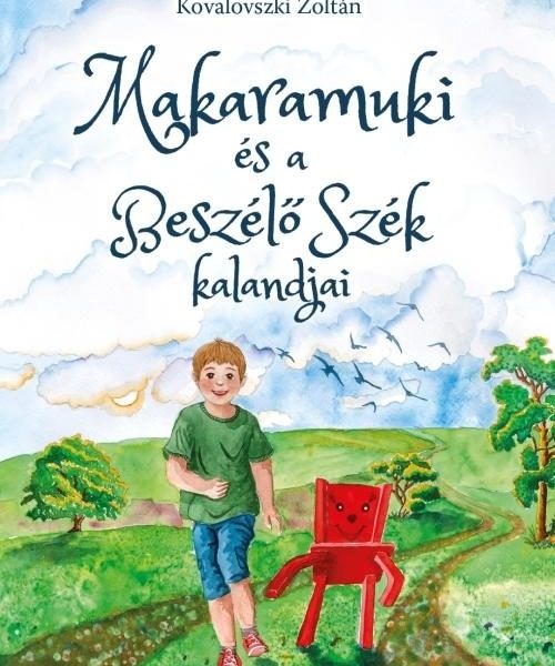 MAKARAMUKI ÉS A BESZÉLŐ SZÉK KALANDJAI