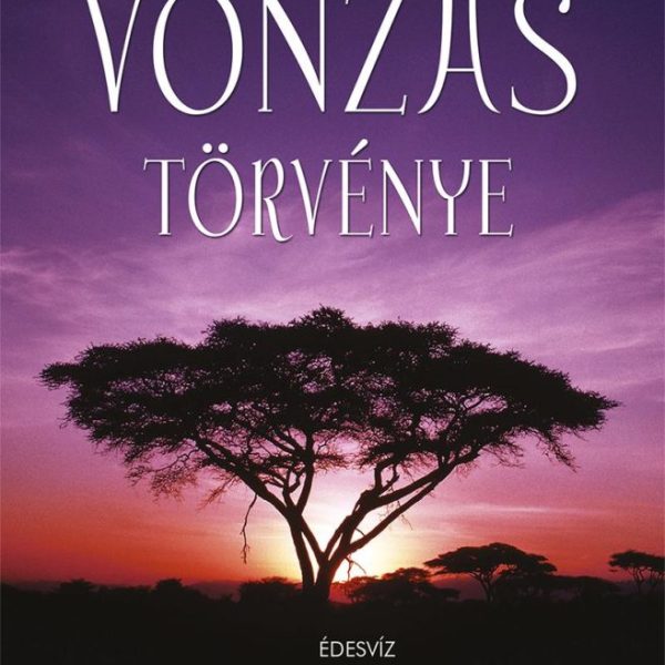A VONZÁS TÖRVÉNYE