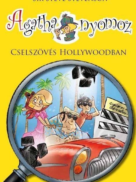 AGATHA NYOMOZ 9. - CSELSZÖVÉS HOLLYWOODBAN