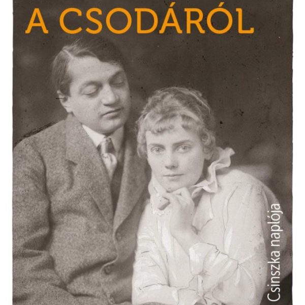 VALLOMÁS A CSODÁRÓL - CSINSZKA NAPLÓJA