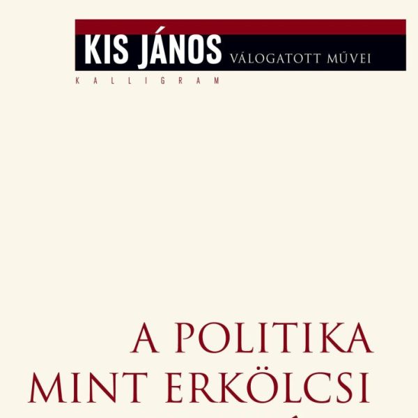 A POLITIKA MINT ERKÖLCSI PROBLÉMA