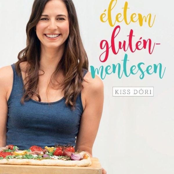 ÉLETEM GLUTÉNMENTESEN