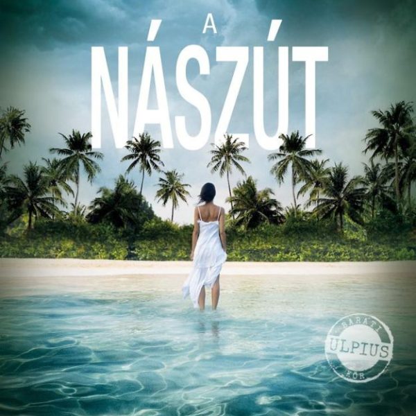 A NÁSZÚT