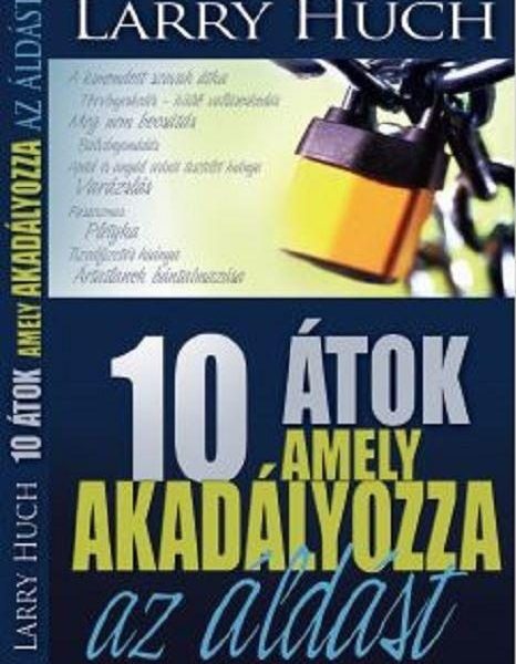 10 ÁTOK AMELY AKADÁLYOZZA AZ ÁLDÁST