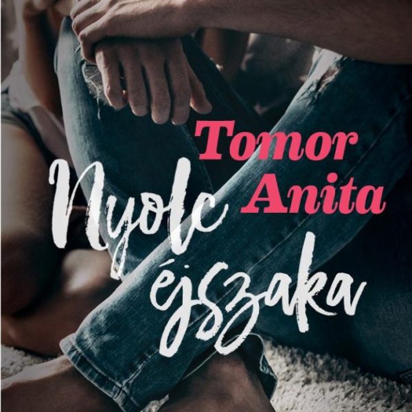 NYOLC ÉJSZAKA