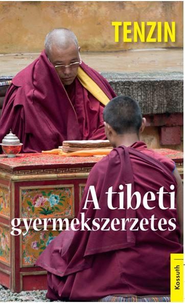 A TIBETI GYERMEKSZERZETES