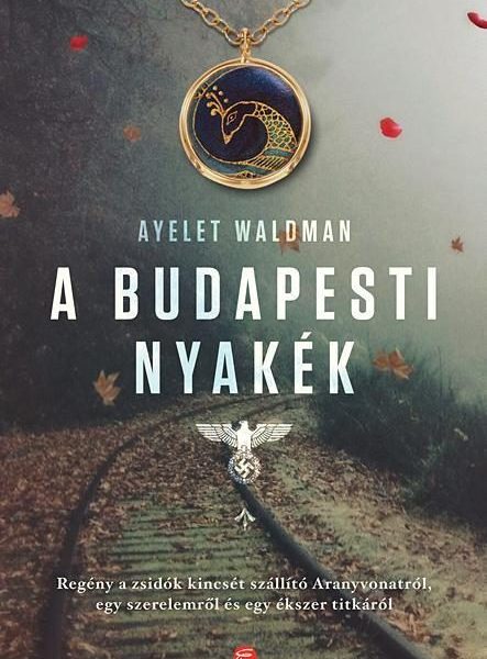 A BUDAPESTI NYAKÉK