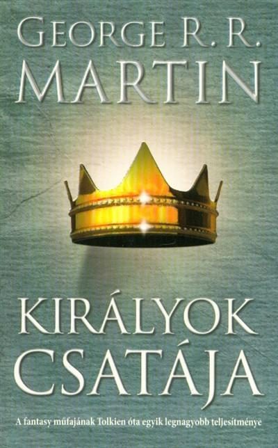 KIRÁLYOK CSATÁJA - A TŰZ ÉS JÉG DALA II. (4.KIADÁS)