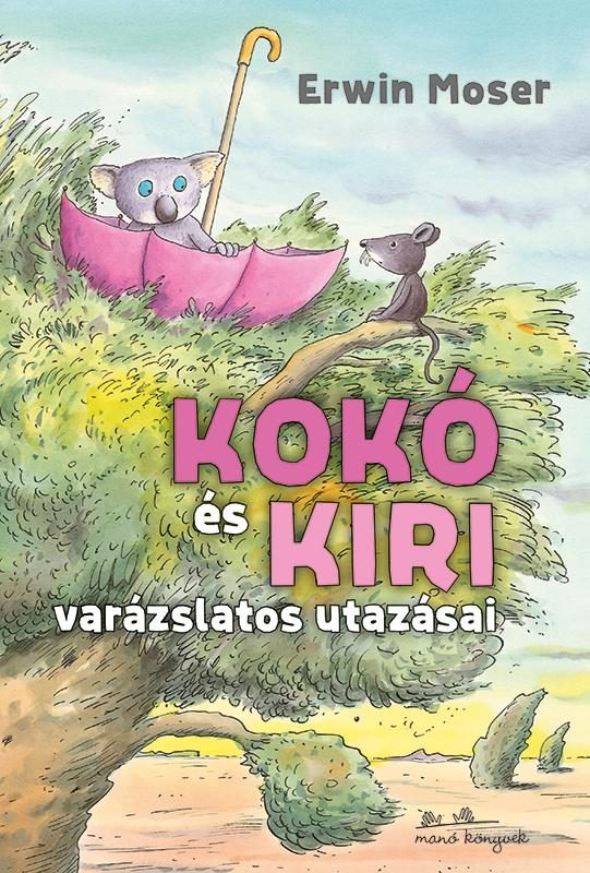 KOKÓ ÉS KIRI VARÁZSLATOS UTAZÁSAI