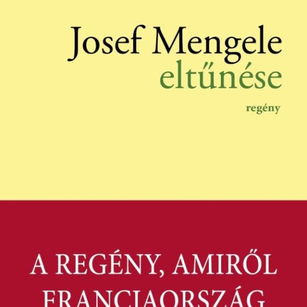 JOSEF MENGELE ELTŰNÉSE