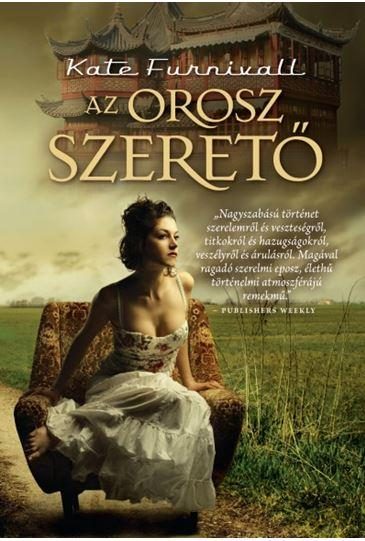 AZ OROSZ SZERETŐ - 2. JAVÍTOTT KIADÁS