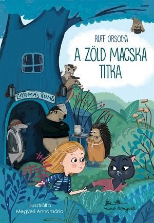 A ZÖLD MACSKA TITKA