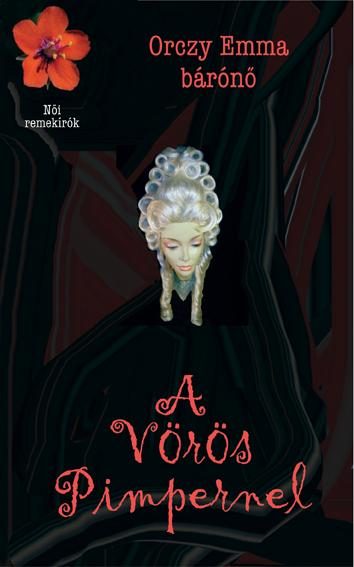 A VÖRÖS PIMPERNEL