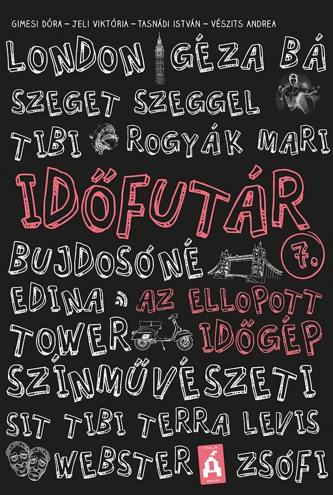AZ ELLOPOTT IDŐGÉP - IDŐFUTÁR 7.