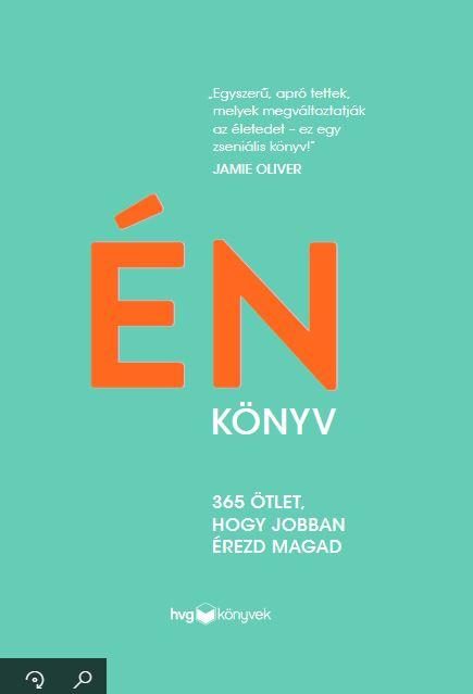 ÉN KÖNYV - 365 ÖTLET, HOGY JOBBAN ÉREZD MAGAD