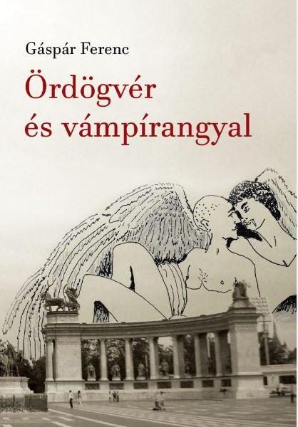 ÖRDÖGVÉR ÉS VÁMPÍRANGYAL