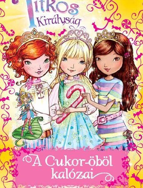 TITKOS KIRÁLYSÁG KÜLÖNKIADÁS 6. - A CUKOR-ÖBÖL KALÓZAI