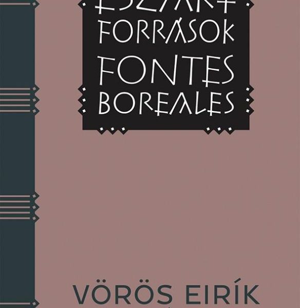 VÖRÖS EIRÍK TÖRTÉNETE