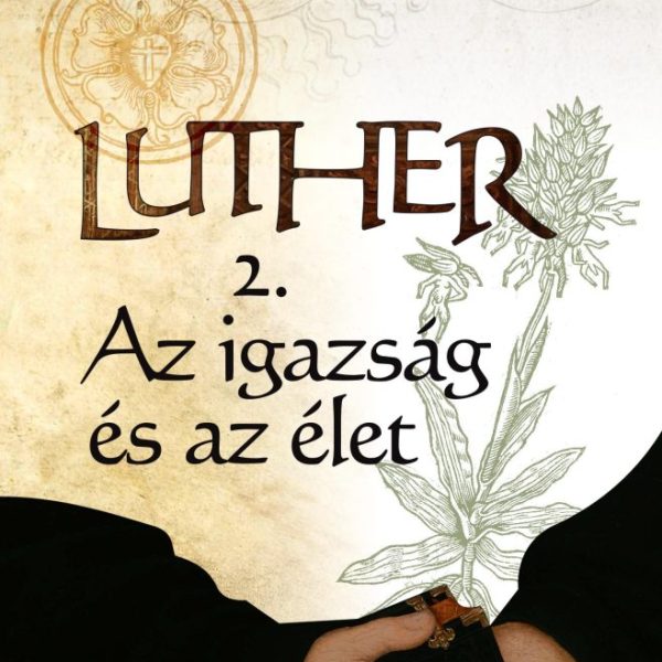 LUTHER 2. - AZ IGAZSÁG ÉS AZ ÉLET