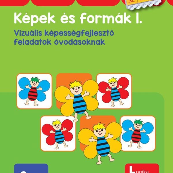 KÉPEK ÉS FORMÁK 1. (BAMBINOLÜK) 3 ÉVES KORTÓL (ÚJ)