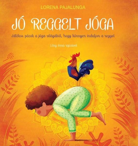 JÓ REGGELT JÓGA