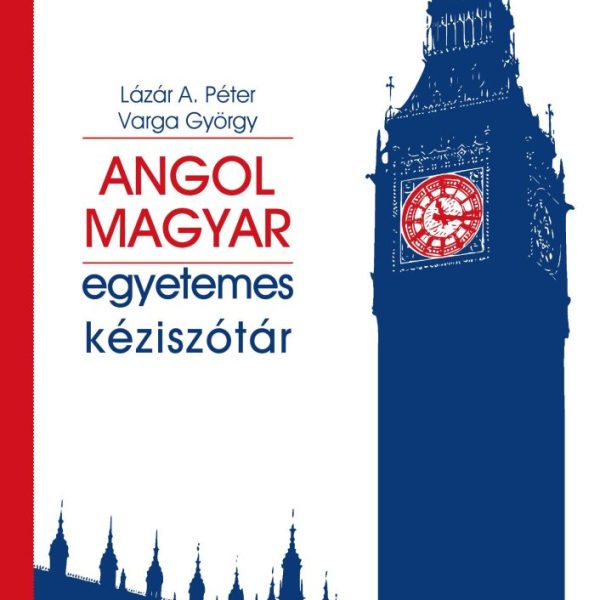 ANGOL-MAGYAR EGYETEMES KÉZISZÓTÁR