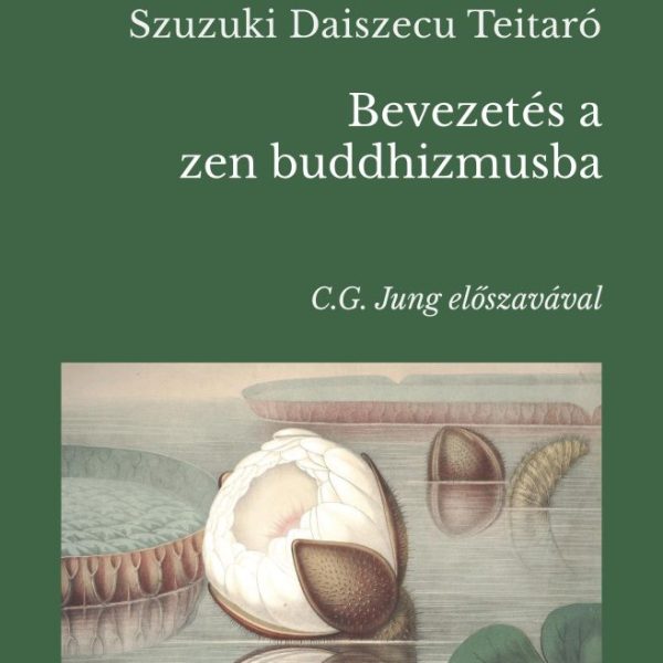 BEVEZETÉS A ZEN BUDDHIZMUSBA