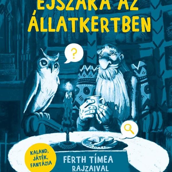 ÉJSZAKA AZ ÁLLATKERTBEN