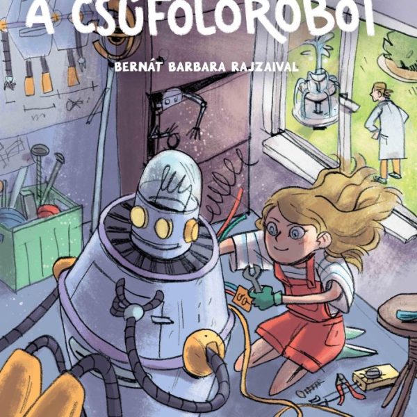A CSÚFOLÓROBOT - MOST ÉN OLVASOK! 3.SZINT
