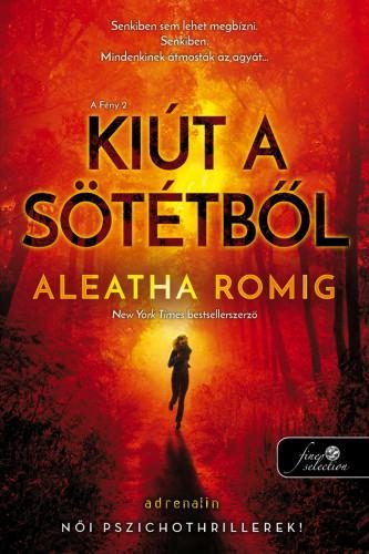 KIÚT A SÖTÉTBŐL - FÉNY 2.