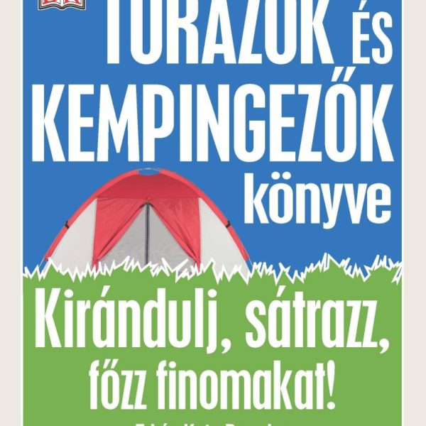 TÚRÁZÓK ÉS KEMPINGEZŐK KÖNYVE