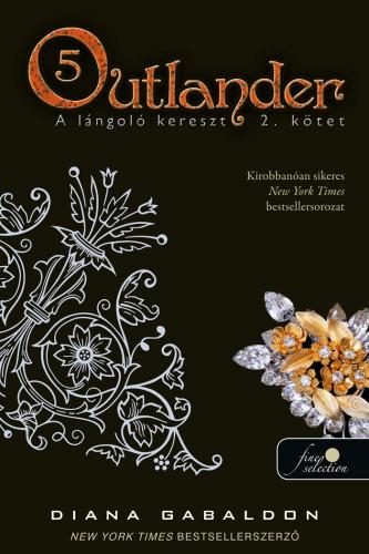 OUTLANDER 5. - A LÁNGOLÓ KERESZT II. KÖTET - FŰZÖTT