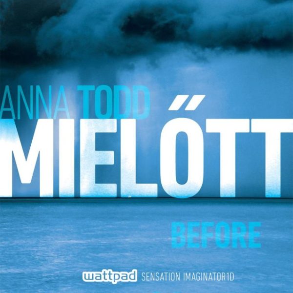 MIELŐTT - BEFORE