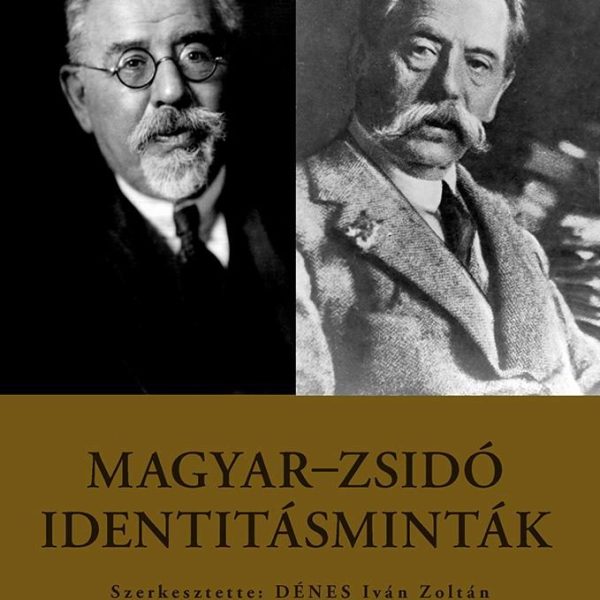 MAGYAR-ZSIDÓ IDENTITÁSMINTÁK