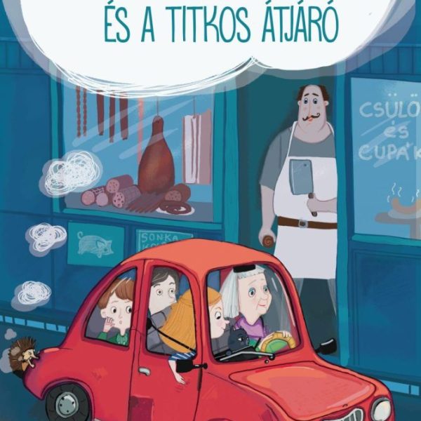 A ZÖLD MACSKA ÉS A TITKOS ÁTJÁRÓ - ÜKH 2019