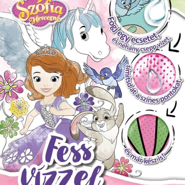 FESS VÍZZEL! - SZÓFIA HERCEGNŐ - DISNEY JUNIOR FOGLALKOZTATÓ