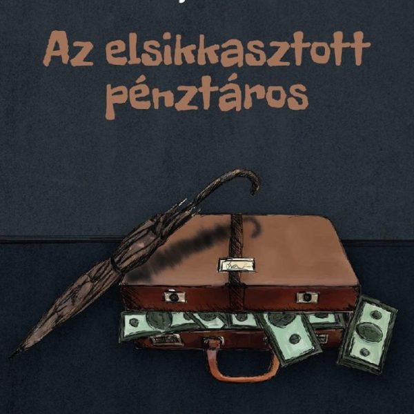 AZ ELSIKKASZTOTT PÉNZTÁROS