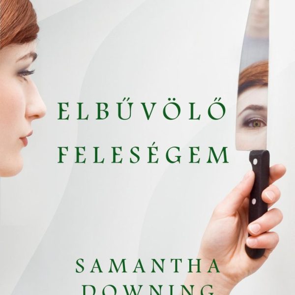 ELBŰVÖLŐ FELESÉGEM