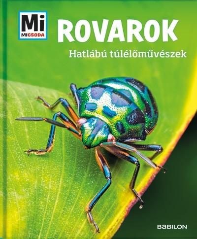 ROVAROK - HATLÁBÚ TÚLÉLŐMŰVÉSZEK - MI MICSODA