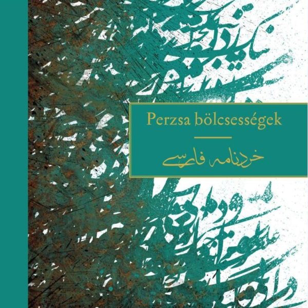 PERZSA BÖLCSESSÉGEK