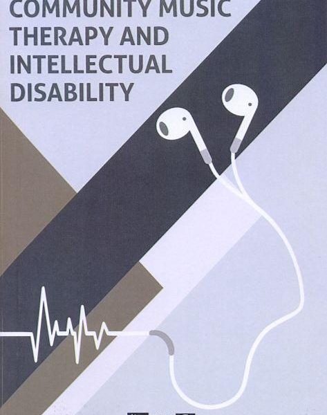 COMMUNITY MUSIC THERAPY AND INTELLECTUAL DISABILITY
