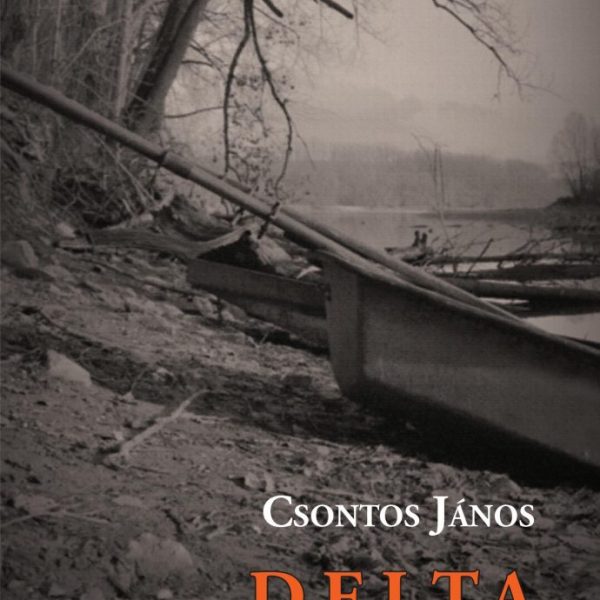 DELTA - EGY TÖRTÉNET CSEREPEI