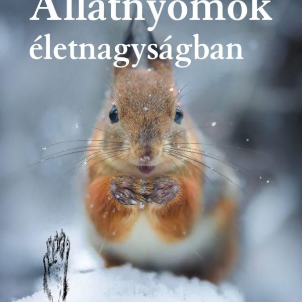 ÁLLATNYOMOK ÉLETNAGYSÁGBAN