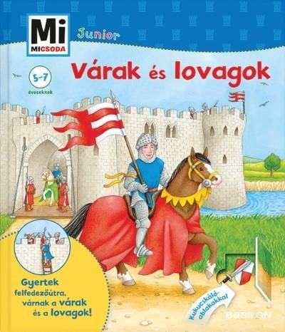 MI MICSODA JUNIOR - VÁRAK ÉS LOVAGOK 5.