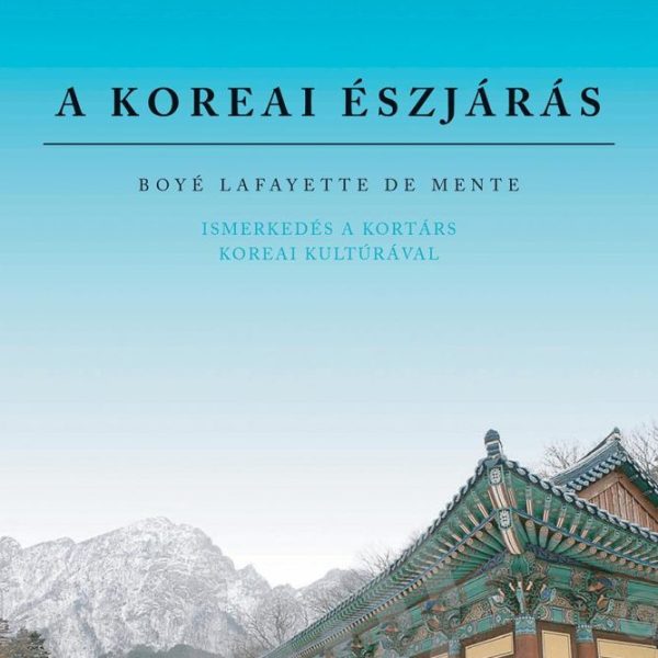 A KOREAI ÉSZJÁRÁS