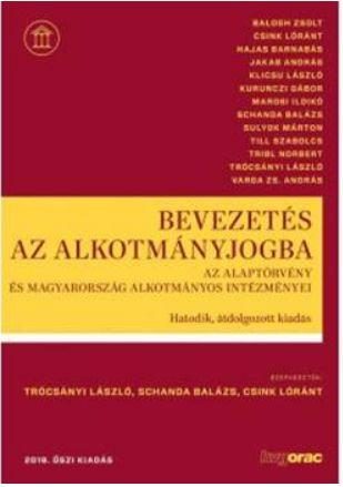 BEVEZETÉS AZ ALKOTMÁNYJOGBA - 6.ÁTDOLG. KIAD. (2019 ŐSZ)
